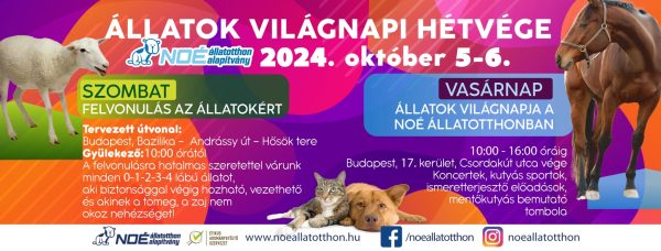 ÁLLATOK VILÁGNAPI HÉTVÉGE - FELVONULÁS ÉS RENDEZVÉNY A NOÉ ÁLLATOTTHONNAL